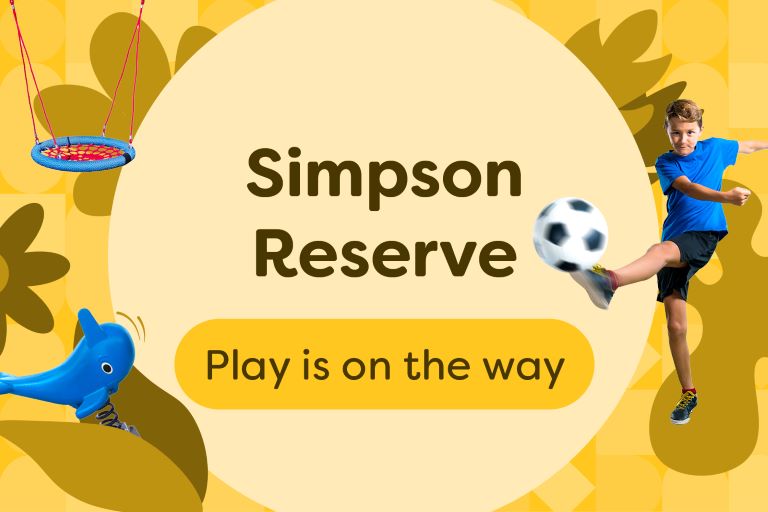 Simpson Reserve – Play is on the way