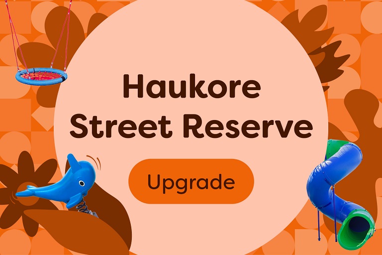 Haukore Street Reserve upgrade